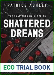 Shattered Dreams (The Shattered Halo Series Book 1)