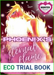 Phoenix|s Eternal Flame (Monster Brides)