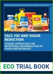 Salt, Fat and Sugar Reduction
