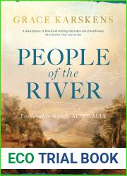 People of the River: Lost Worlds of Early Australia