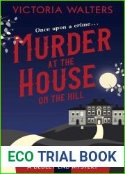 Murder at the House on the Hill (The Dedley End Mysteries #1)