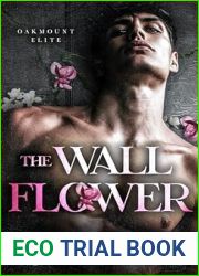 The Wallflower (Oakmout Elite #1)
