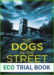 The Dogs in the Street (Dark Yorkshire #3)