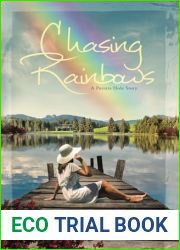Chasing Rainbows: A Potters Hole Story Book 1