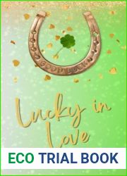 Lucky in Love: A Short and Sweet Small Town Grumpy Sunshine Romance (Evergreen Mountain Book 3)