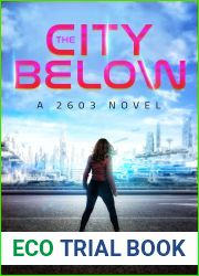 The City Below: A 2603 Novel