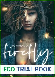 To Catch a Firefly
