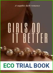 Girls do it better : A Sapphic Dark Romance