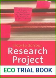 How to do Your Research Project: A Guide for Students in Education and Applied Social Sciences