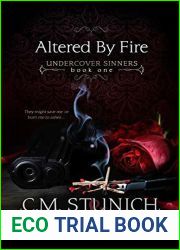 Altered by Fire (Undercover Sinners, #1)