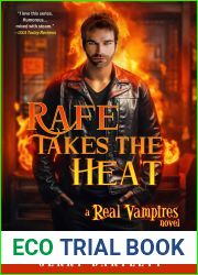 Rafe Takes The Heat (Real Vampires)