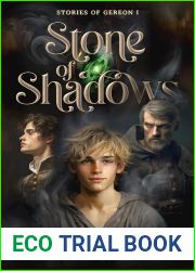 Stone of Shadows (Stories of Gereon, #1)
