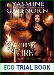 Witching Fire (The Wild Hunt, #16; Ante-Fae Adventure, #5)