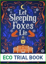 Let Sleeping Foxes Lie