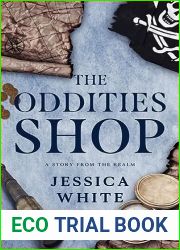 The Oddities Shop: A Steamy Paranormal Pirate Fantasy (Stories from the Realm Book 5)