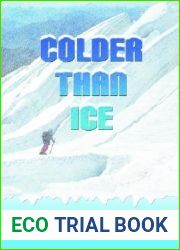 Colder Than Ice