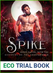Spike (Speed Dating with the Denizens of the Underworld, #31)