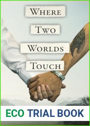 Where Two Worlds Touch: An Outsider|s Memoir in England