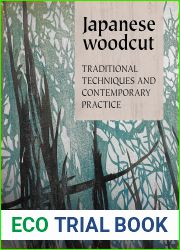 Japanese Woodcut: Traditional Techniques and Contemporary Practice