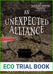 An Unexpected Alliance (The Justin Spede Novels Book 3)
