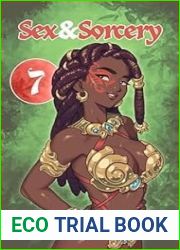 Sex and Sorcery 7: The Best In Erotic Epic Fantasy (Sex And Sorcery)