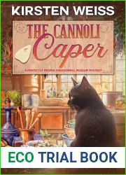 The Cannoli Caper (Perfectly Proper Paranormal Museum #10)