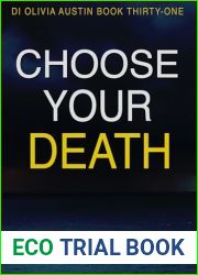 Choose Your Death (DI Olivia Austin Book 31): A fast-paced crime thriller