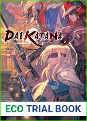 Goblin Slayer Side Story II: Dai Katana, Vol. 2 (light novel): The Singing Death