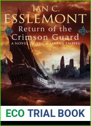 Return of the Crimson Guard (Novels of the Malazan Empire, #2)