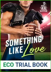 Something like Love (Chicago Grizzlies, #3)