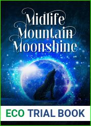 Midlife Mountain Moonshine: Paranormal Women|s Fiction
