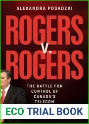 Rogers v. Rogers: The Battle for Control of Canada|s Telecom Empire