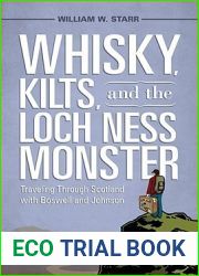Whisky, Kilts, and the Loch Ness Monster: Traveling through Scotland with Boswell and Johnson