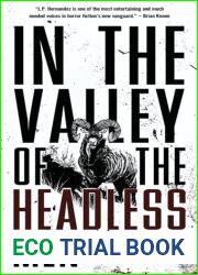 In the Valley of the Headless Men