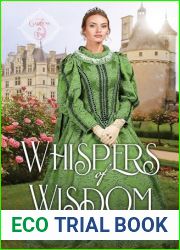 Whispers of Wisdom (Gardens in Time Book 3)