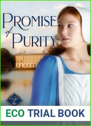 Promise of Purity (Gardens in Time, #2)