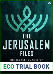 The Jerusalem Files: The Secret Journey of the Menorah to Oak Island