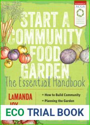 Start a Community Food Garden: The Essential Handbook