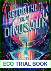 Betrothed to a Dinosaur
