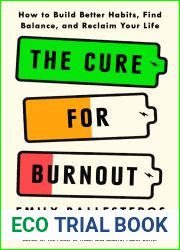 The Cure for Burnout: How to Find Balance and Reclaim Your Life