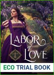 Labor of Love (Gardens in Time #1)