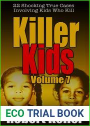Killer Kids Volume 7: 22 Shocking True Crime Cases of Kids Who Kill