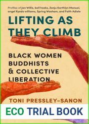 Lifting as They Climb: Black Women Buddhists and Collective Liberation