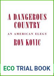 A Dangerous Country: An American Elegy