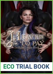 Heaven to Pay (The Twilight Court, #15)