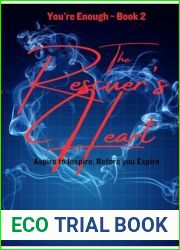 The Rescuer|s Heart (You|re Enough Book 2)