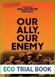 Our Ally, Our Enemy (Moon Brothers WWII Adventure, #3)