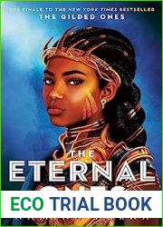 The Eternal Ones (The Gilded Ones, #3)