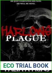 Harlows Plague