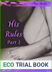 His Rules, Part 2 (BDSM Erotic Fantasy, #2)